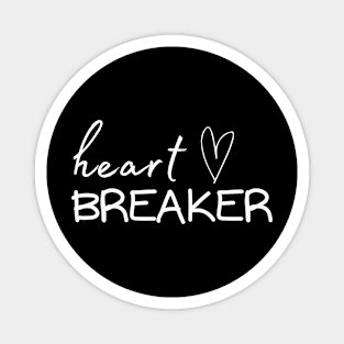 Heart Breaker - (Best for dark background) Magnet